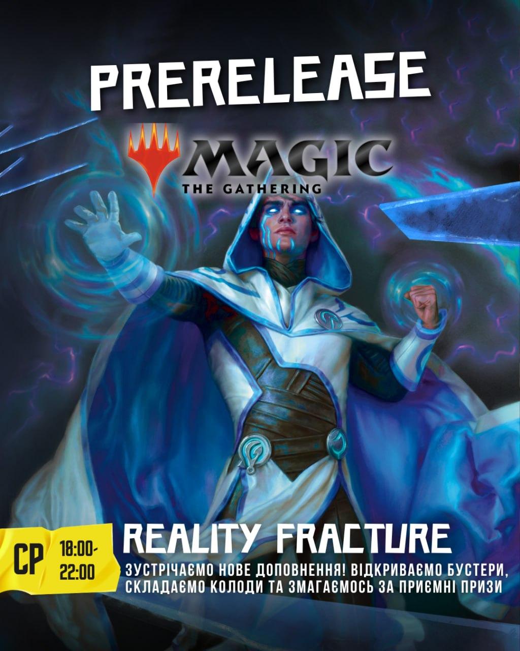 Reality Fracture Prerelease